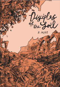 Cover for Disciples of the Soil by B. Mure, featuring arches and a natural landscape